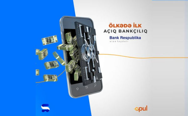 bank-respublika-musterileri-oz-hesablarini-epul-platformasinda-izleye-bilecek-azerbaycanda-bir-ilk