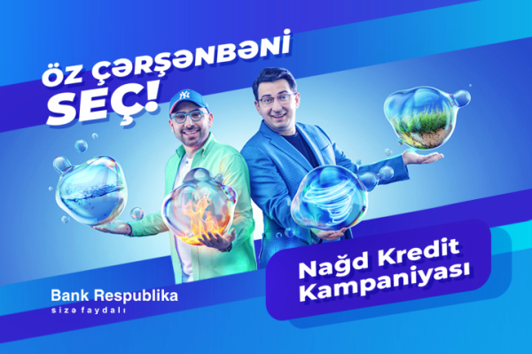 bank-respublika-oz-cersenbeni-sec-kredit-kampaniyasina-start-verir