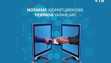 bank-vtb-de-azerbaycan-elektron-notariat-kabinesi-yaradilmisdir